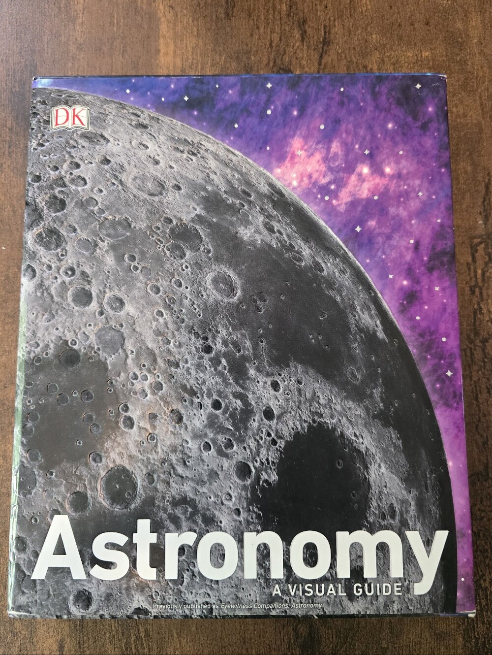 Astronomy: A Visual Guide DK Hardcover with Moon Cover